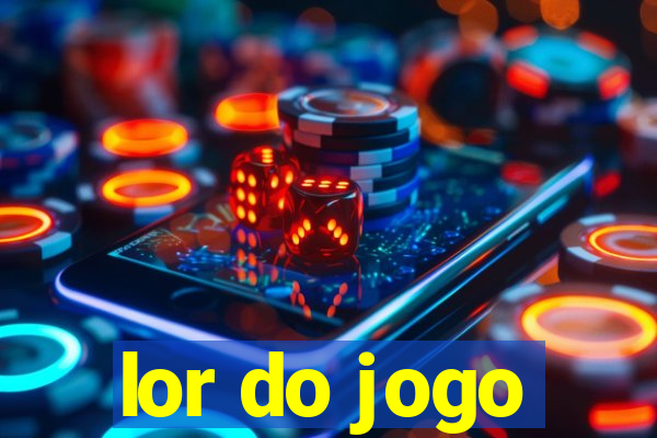 lor do jogo